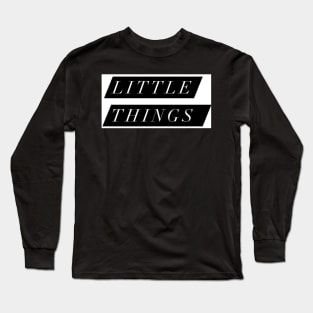 White Little Things design Long Sleeve T-Shirt